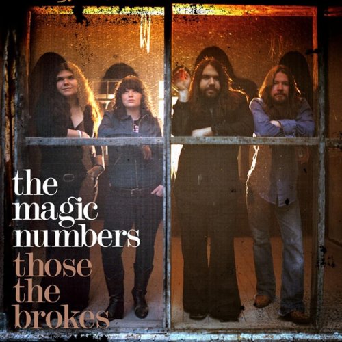 Indie-rock band The Magic Numbers' second album Those the Brokes
